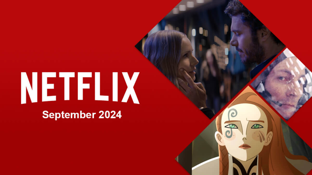 Netflix Orijinal İçerikleri Eylül 2024'te Netflix'e Gelecek