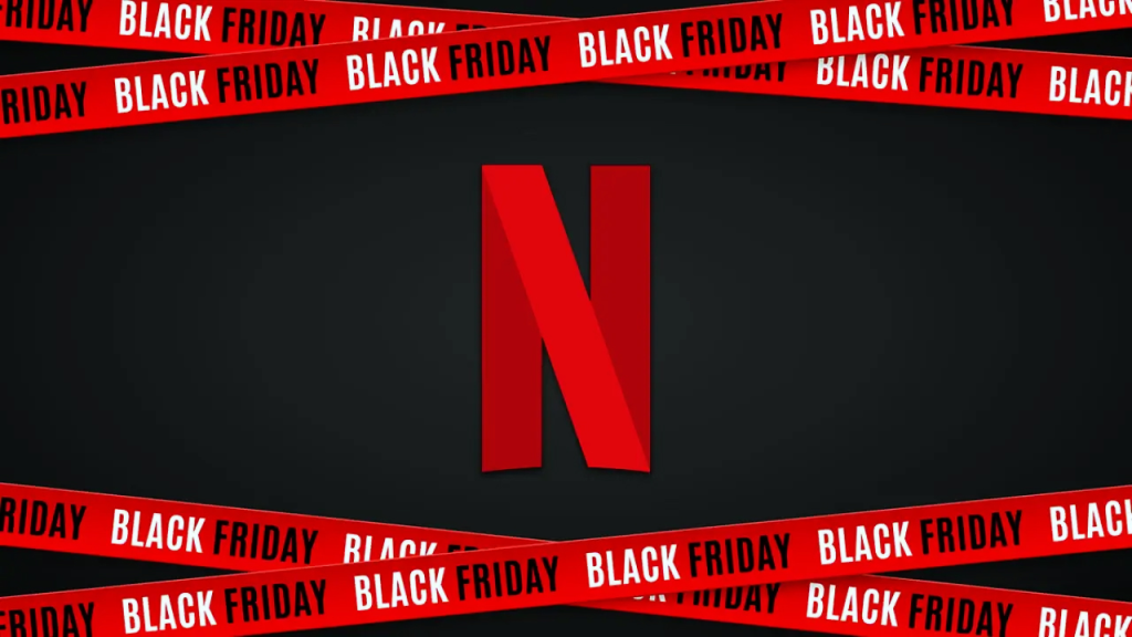 2024'ün Tüm Netflix Black Friday Fırsatları